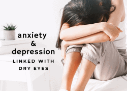 Person with anxiety and depression has dry eyes